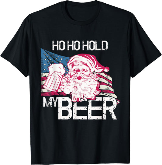Christmas in July - Santa Ho Ho Hold My Beer - Funny Gift T-Shirt - T-Shirt | Black