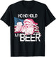 Christmas in July - Santa Ho Ho Hold My Beer - Funny Gift T-Shirt - T-Shirt | Black