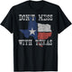 Don't Mess With Vintage Texas Longhorn Lone Star State Shirt T-Shirt - T-Shirt | Black