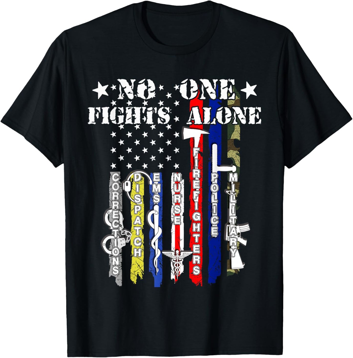 No One Fights Alone USA Flag Veterans Army Police EMS T-Shirt - T-Shirt | Black