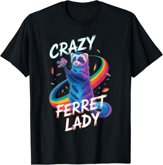 Crazy Ferret Lady Adorable Animal Fun T-Shirt - T-Shirt | Black