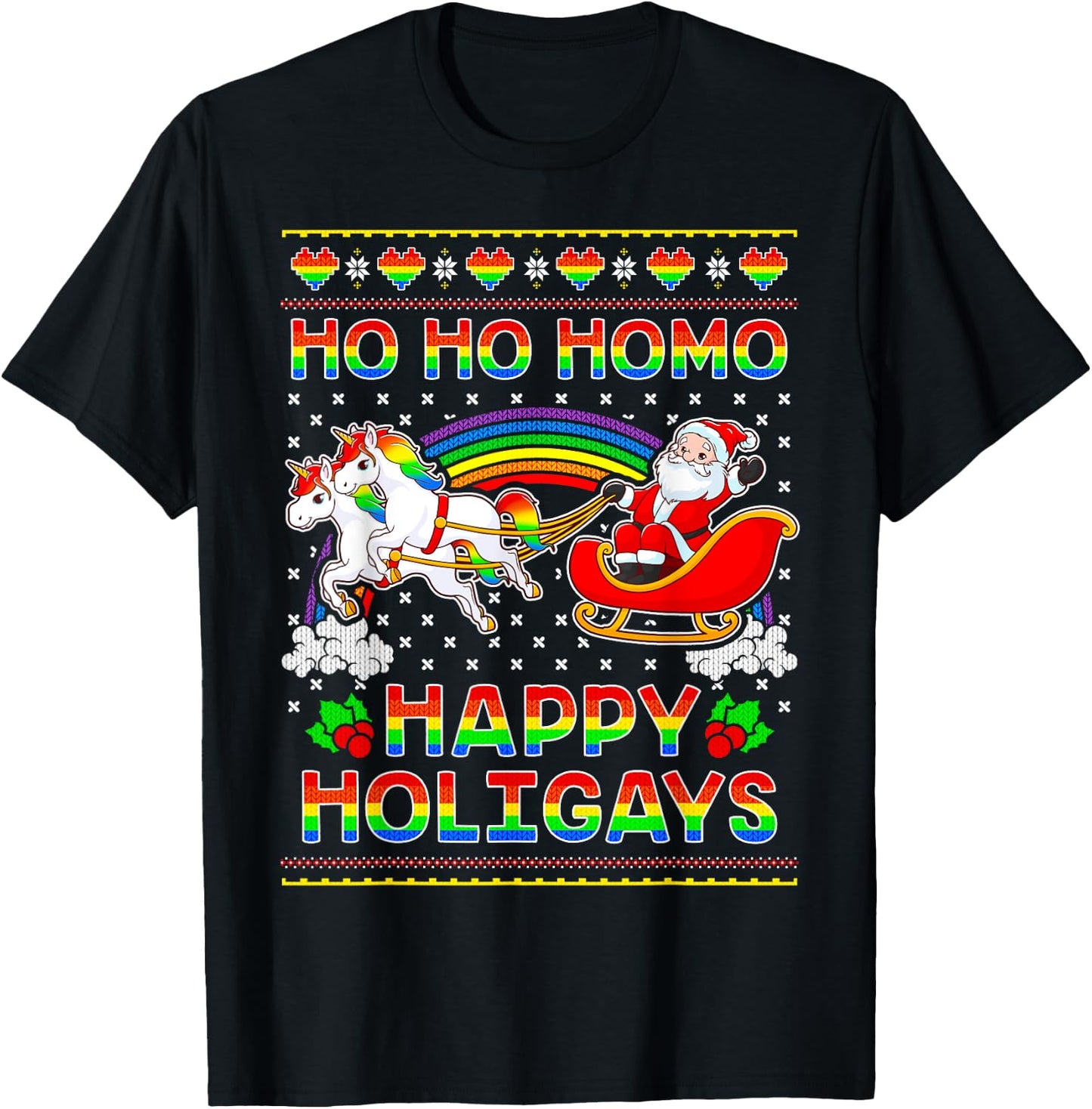 Gay Pride Santa Ho Ho Homo Happy Holigays Ugly Christmas T-Shirt - T-Shirt | Black