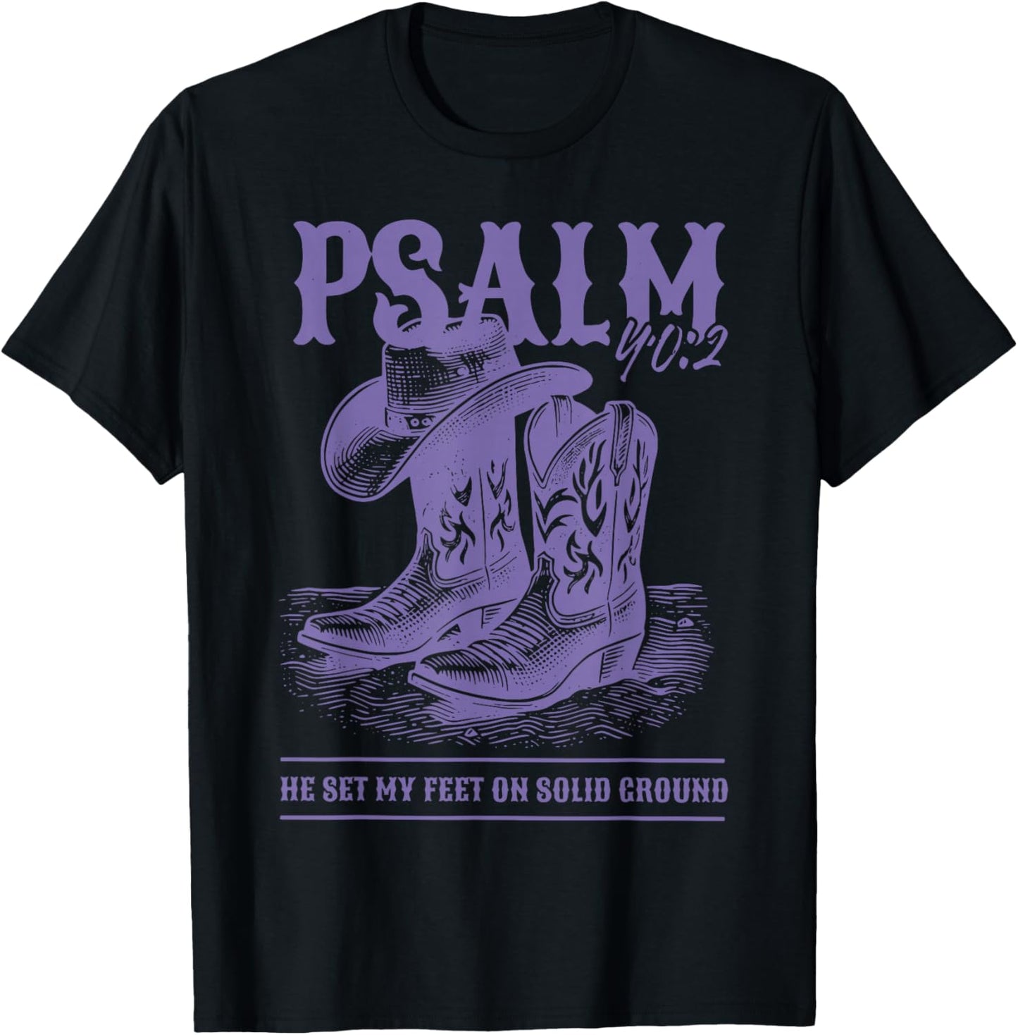 Cowgirl Boots Hat Psalm 40:2 Western Bible Verse Christian T-Shirt - T-Shirt | Black
