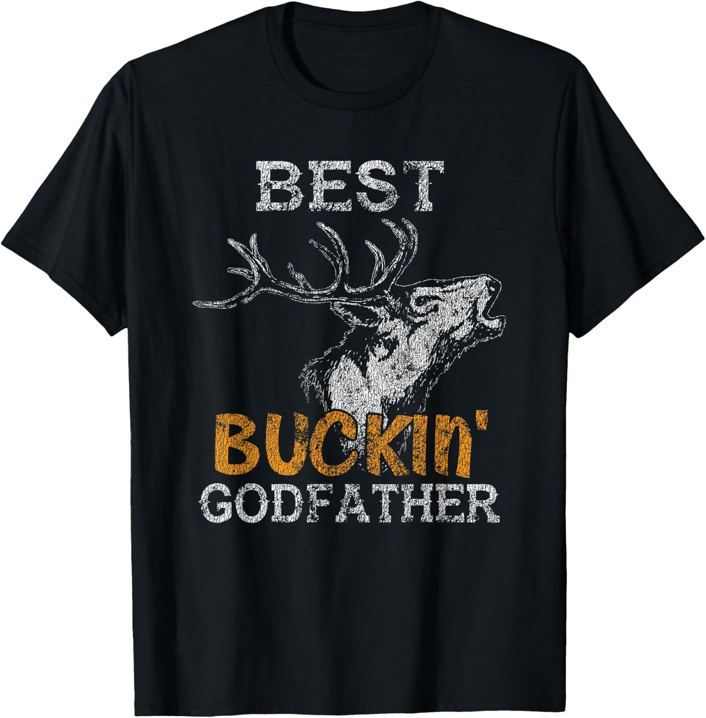 Best Buckin' Godfather Deer Bow Hunting Distressed T-Shirt - T-Shirt | Black