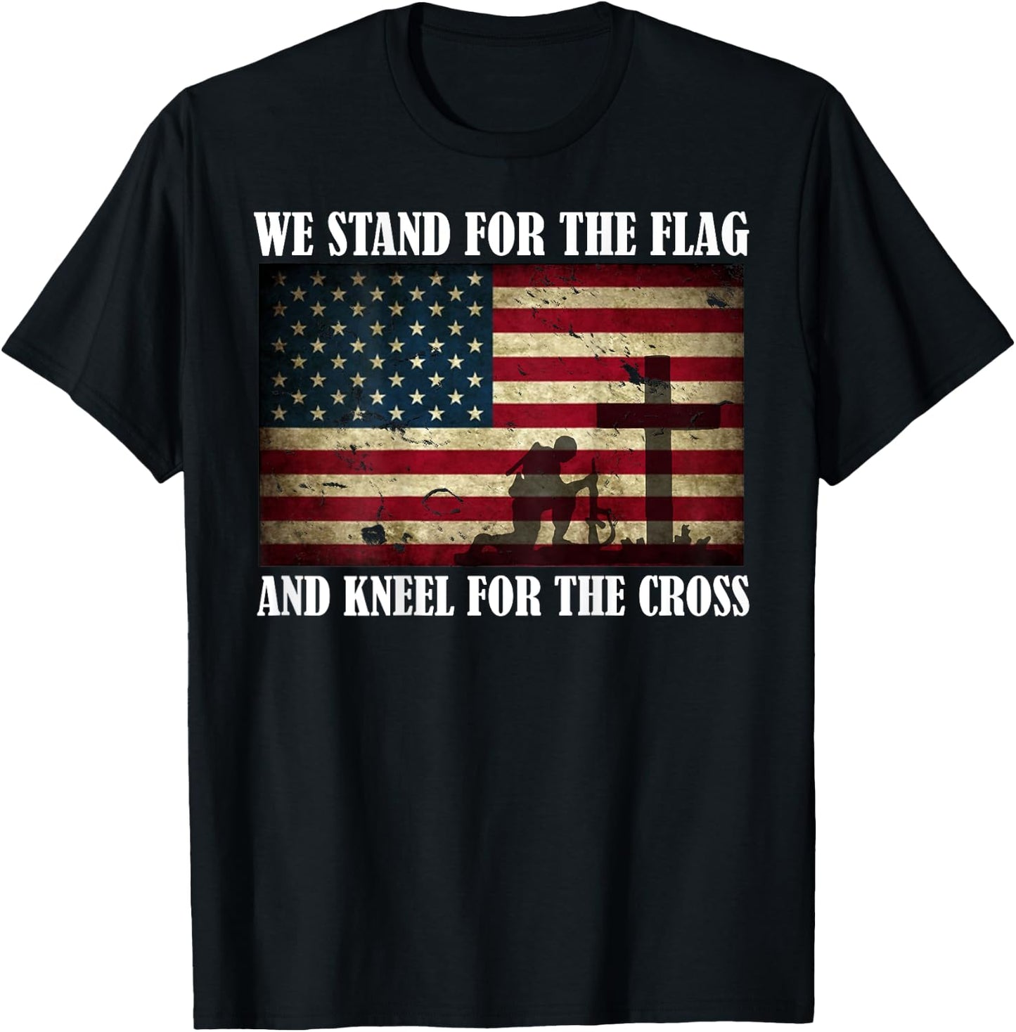 We Stand For The Flag And Kneel For The Cross Back T Shirt T-Shirt - T-Shirt | Black