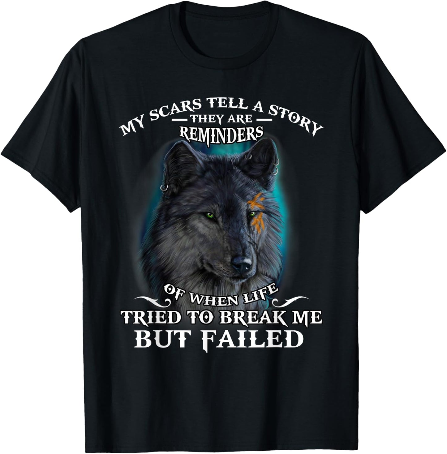 Wolf lover My scar tell a story T-Shirt - T-Shirt | Black