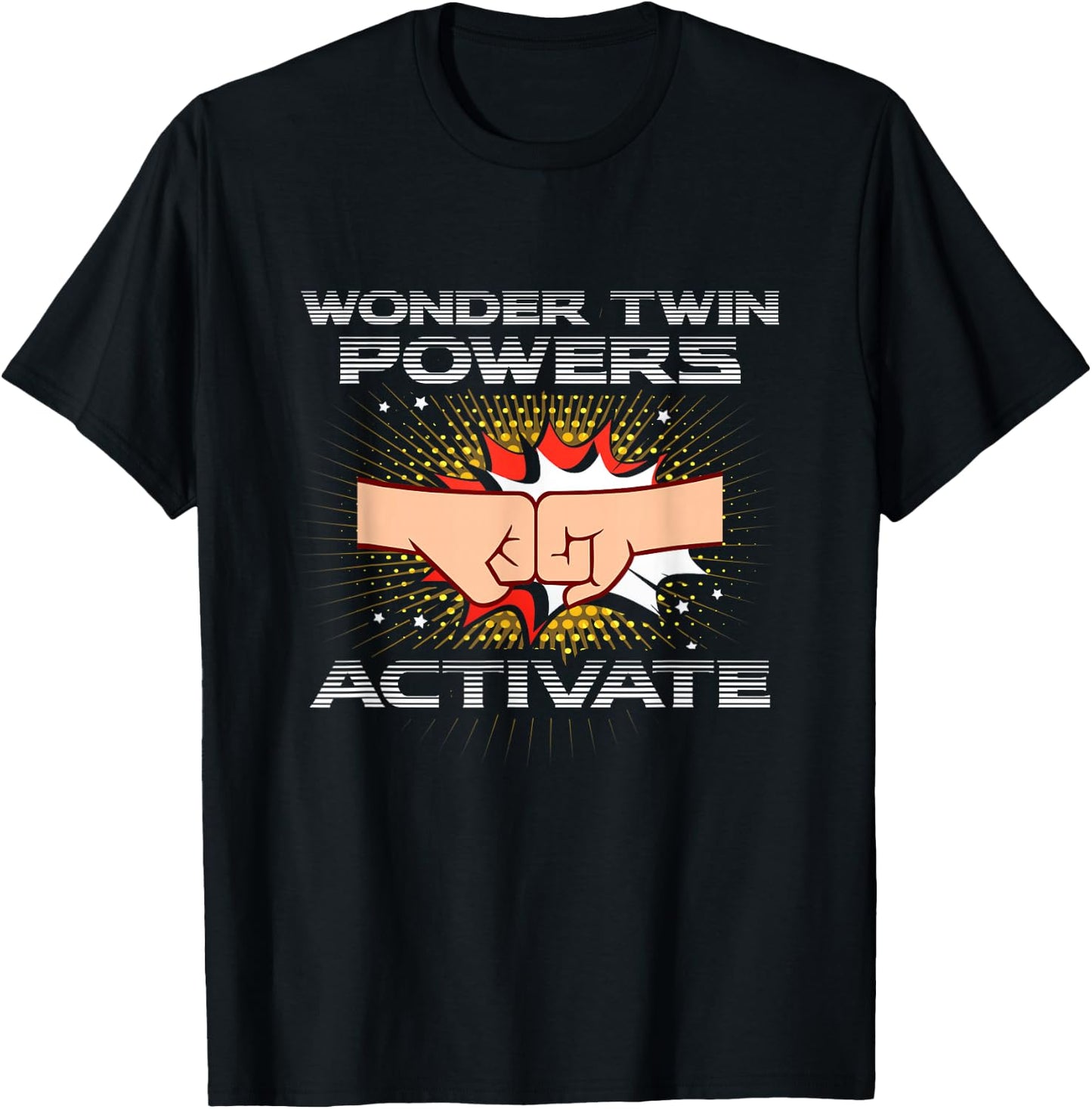 Wonder Twin Powers Activate Funny Gift Twins Shirt T-Shirt - T-Shirt | Black