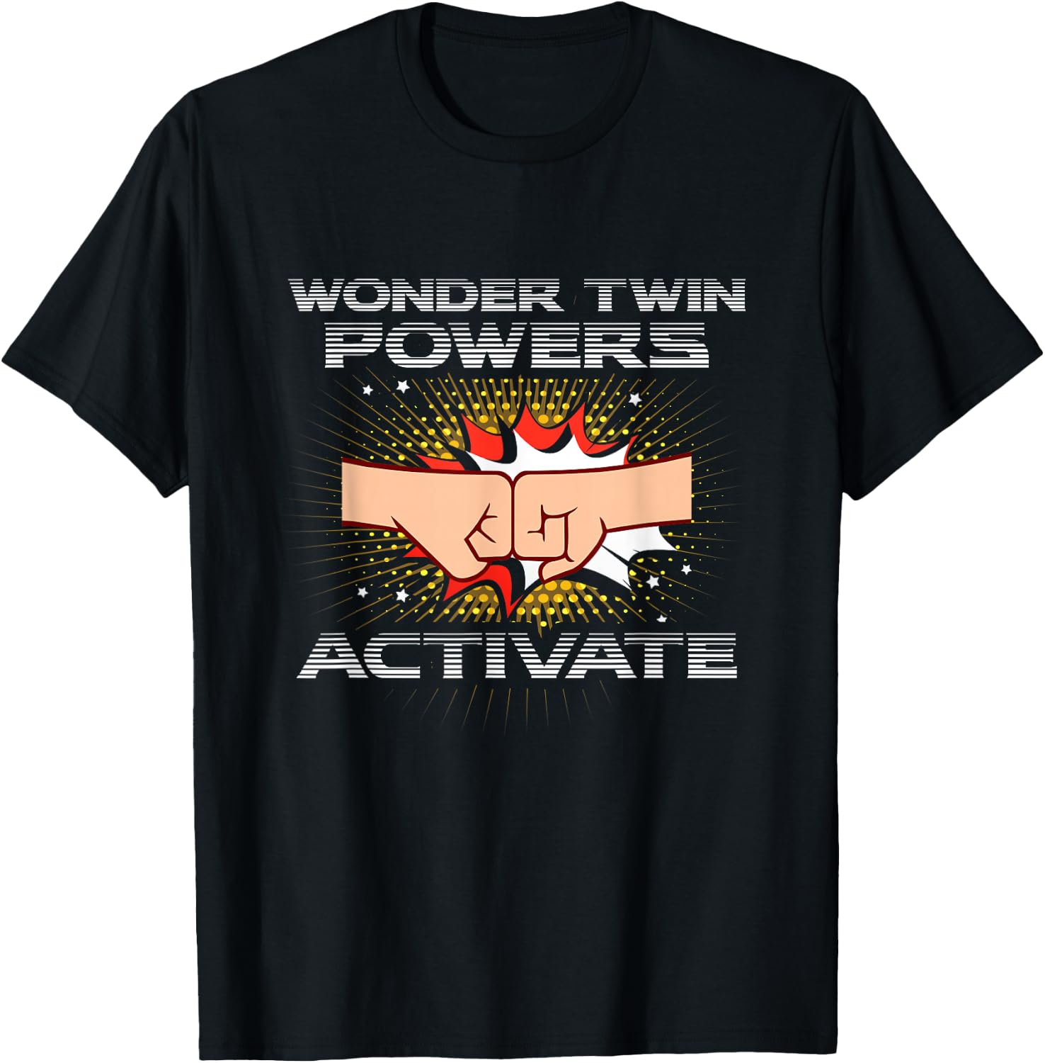 Wonder Twin Powers Activate Funny Gift Twins Shirt T-Shirt - T-Shirt | Black