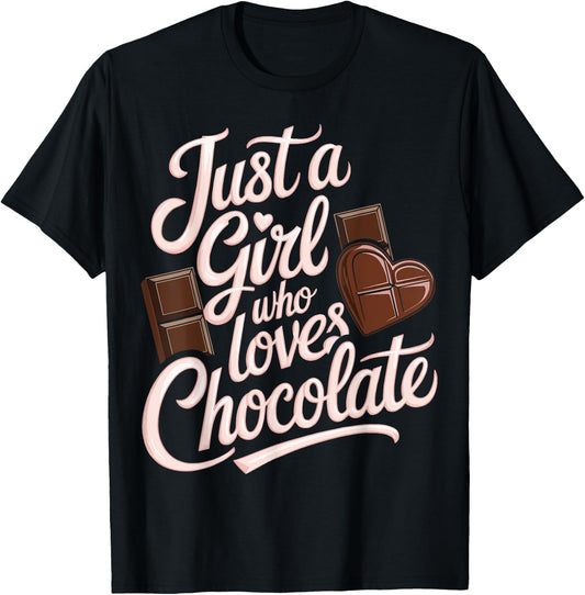 Just A Girl Who Loves Chocolate T-Shirt - T-Shirt | Black