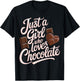 Just A Girl Who Loves Chocolate T-Shirt - T-Shirt | Black