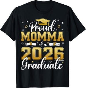 Proud Momma of a Class of 2026 Graduate Senior Graduation T-Shirt - T-Shirt | Black
