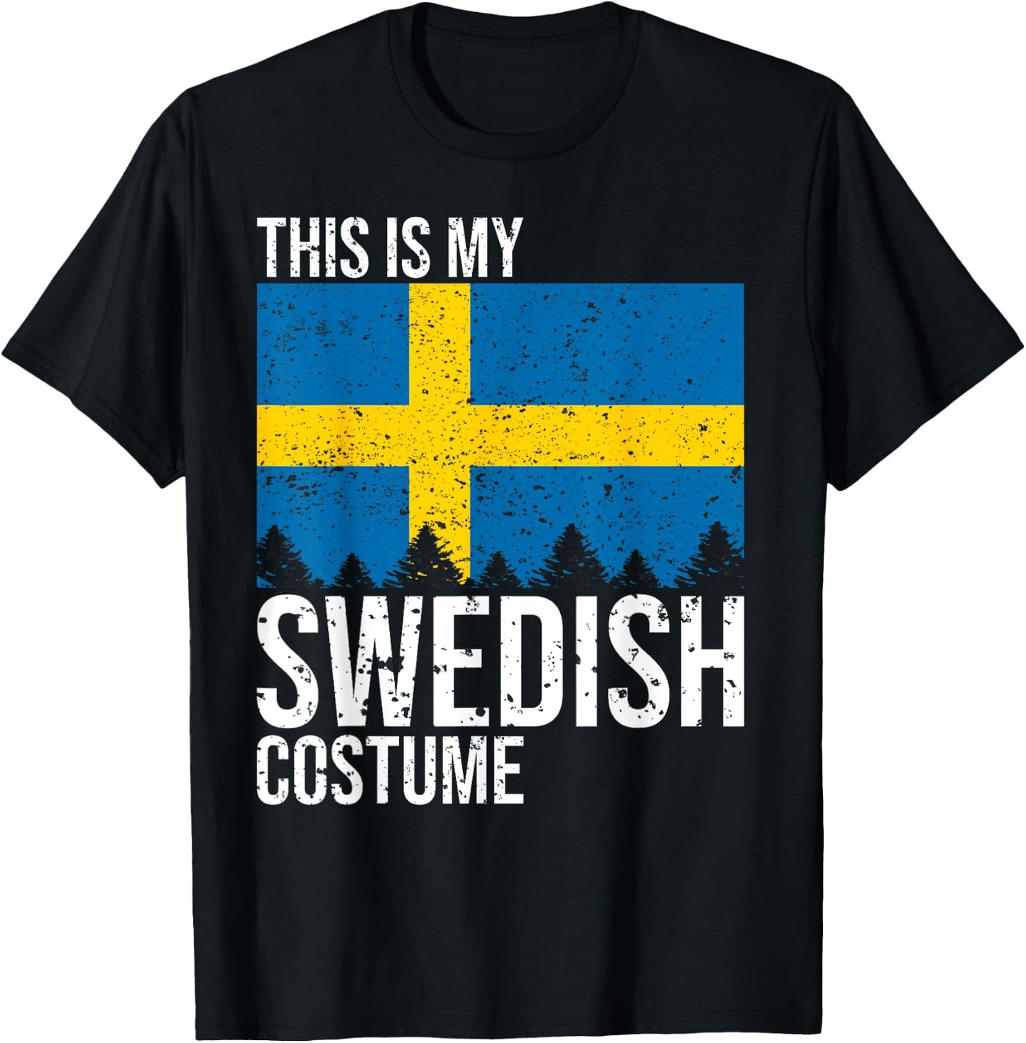 Vintage This is my Swedish Flag Costume For Halloween T-Shirt - T-Shirt | Black