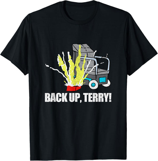 Back Up Terry Funny T Shirt Viral Trend T-Shirt - T-Shirt | Black
