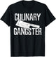 Koch Koch Cooking Culinary Gangster T-Shirt - T-Shirt | Black