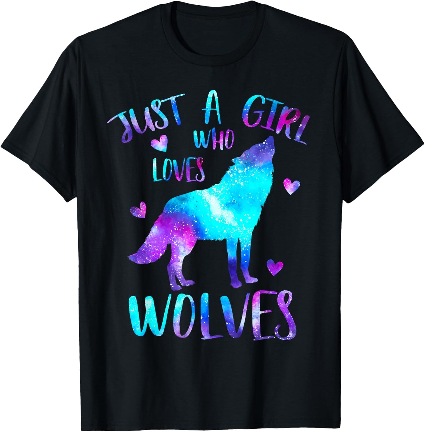 Just a Girl Who Loves Wolves Galaxy Space Cute Wolf Lover T-Shirt - T-Shirt | Black