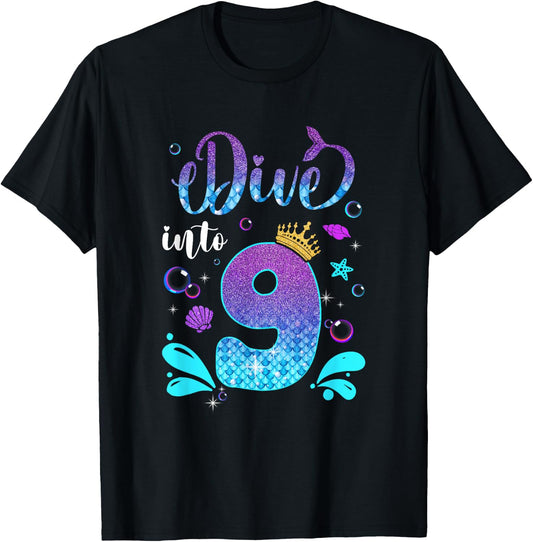 Dive Into 9 Birthday Decorations Girl 9Th Birthday Mermaid T-Shirt - T-Shirt | Black