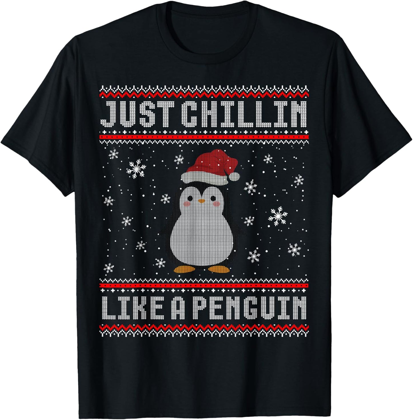 Just Chillin Like A Penguin Ugly Christmas Sweater T-Shirt - T-Shirt | Black