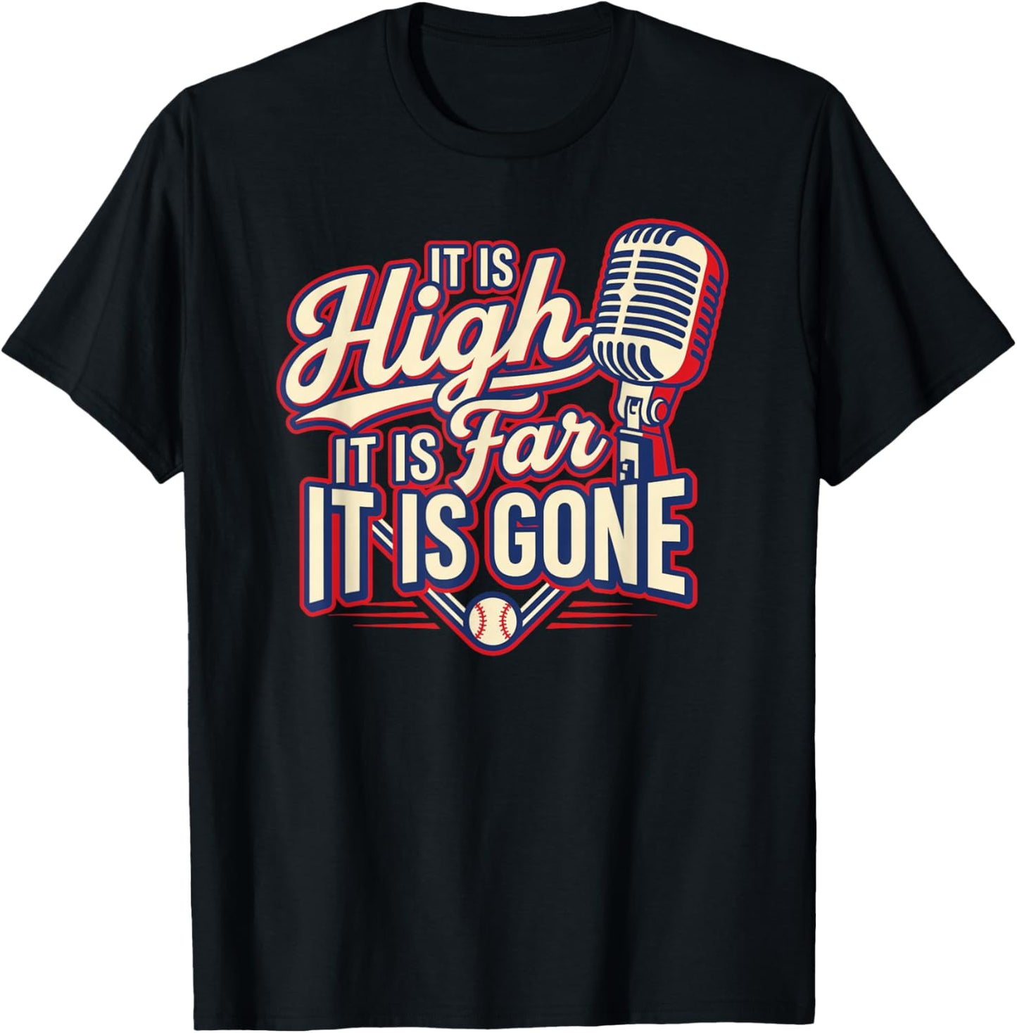 It is High It is Far It is Gone Quote Vintage Funny T-Shirt - T-Shirt | Black