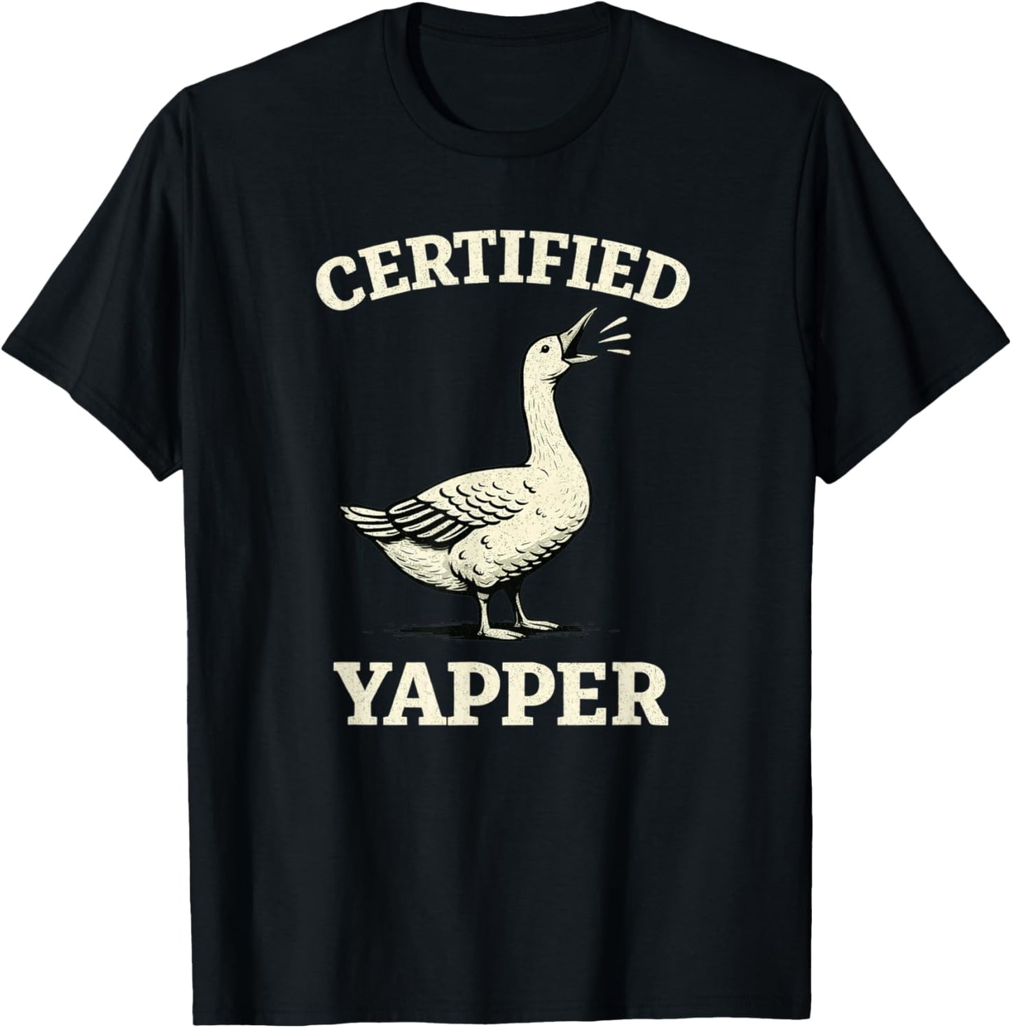 Certified Yapper Funny Goose Honking Bird Humor T-Shirt - T-Shirt | Black