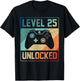 Level 25 Unlocked Video Gamer 25th Birthday Gifts T-Shirt - T-Shirt | Black