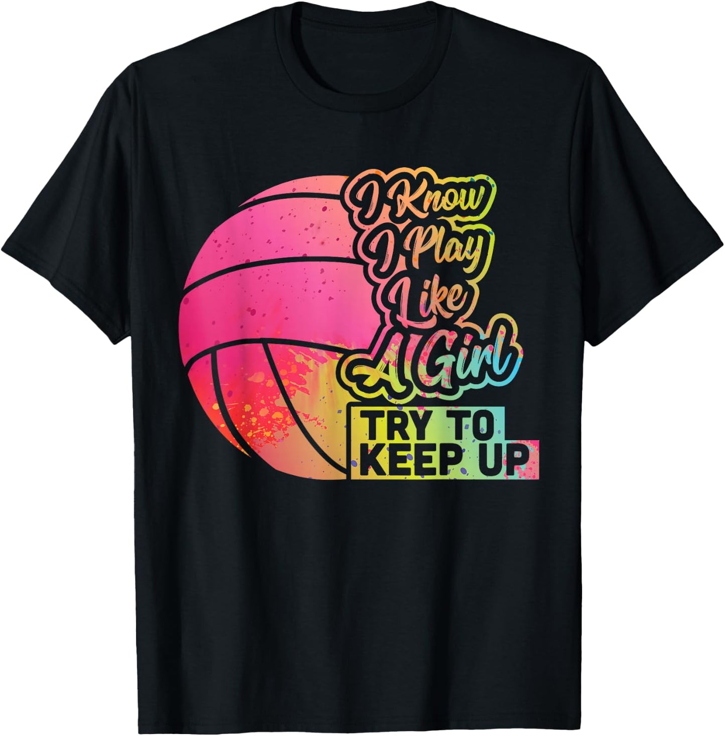 Volleyball Women Funny Gift Team Play Like a Girl Volleyball T-Shirt - T-Shirt | Black