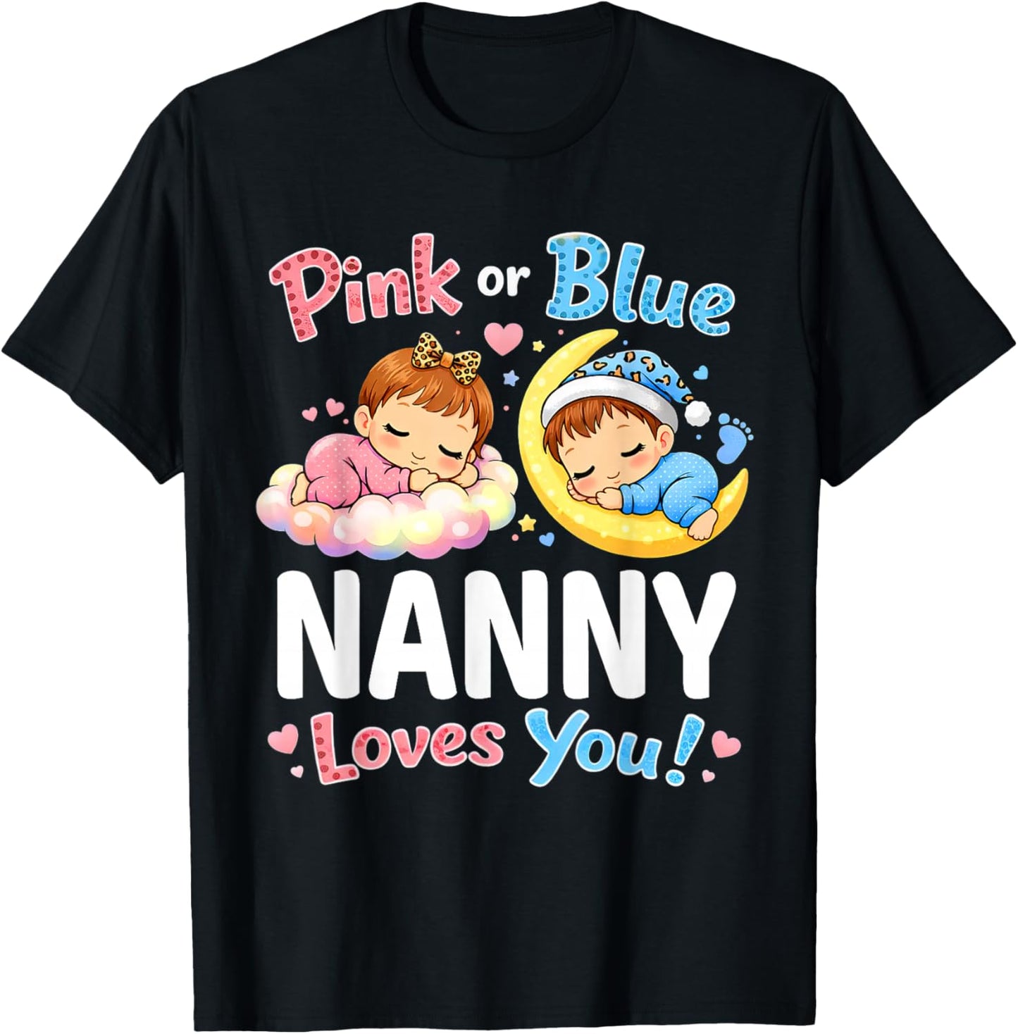 Pink Or Blue Nanny Loves You Leopard Baby Gender Reveal T-Shirt - T-Shirt | Black