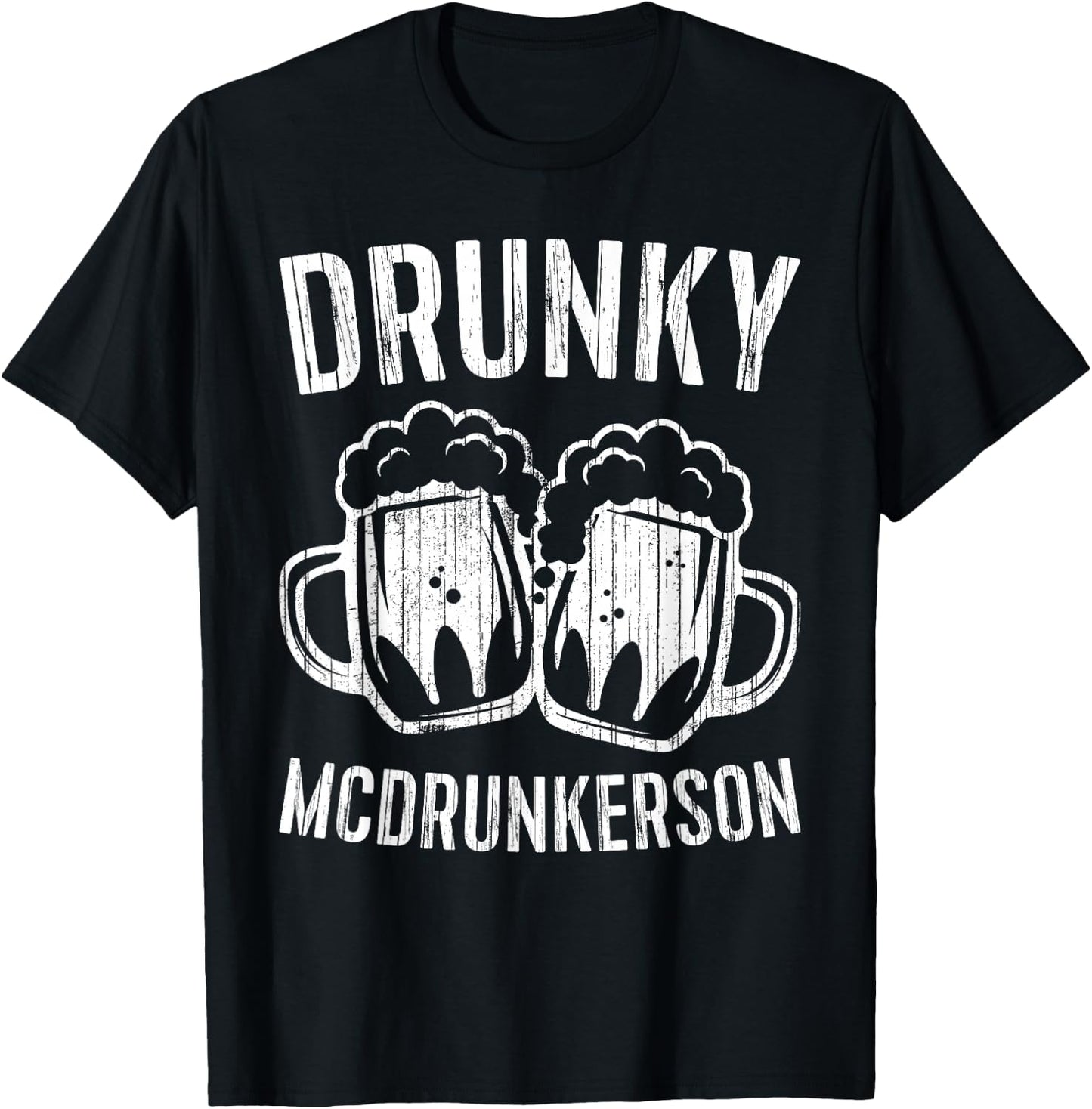 Drunky McDrunkerson Drinking St Patrick's Gift Shirt T-Shirt - T-Shirt | Black