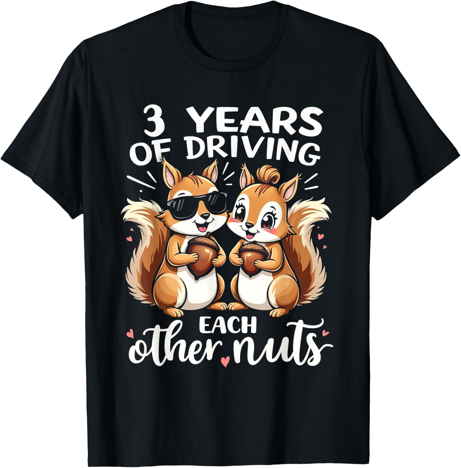 3 Years Of Driving Each Other Nuts Funny Couples Anniversary T-Shirt - T-Shirt | Black