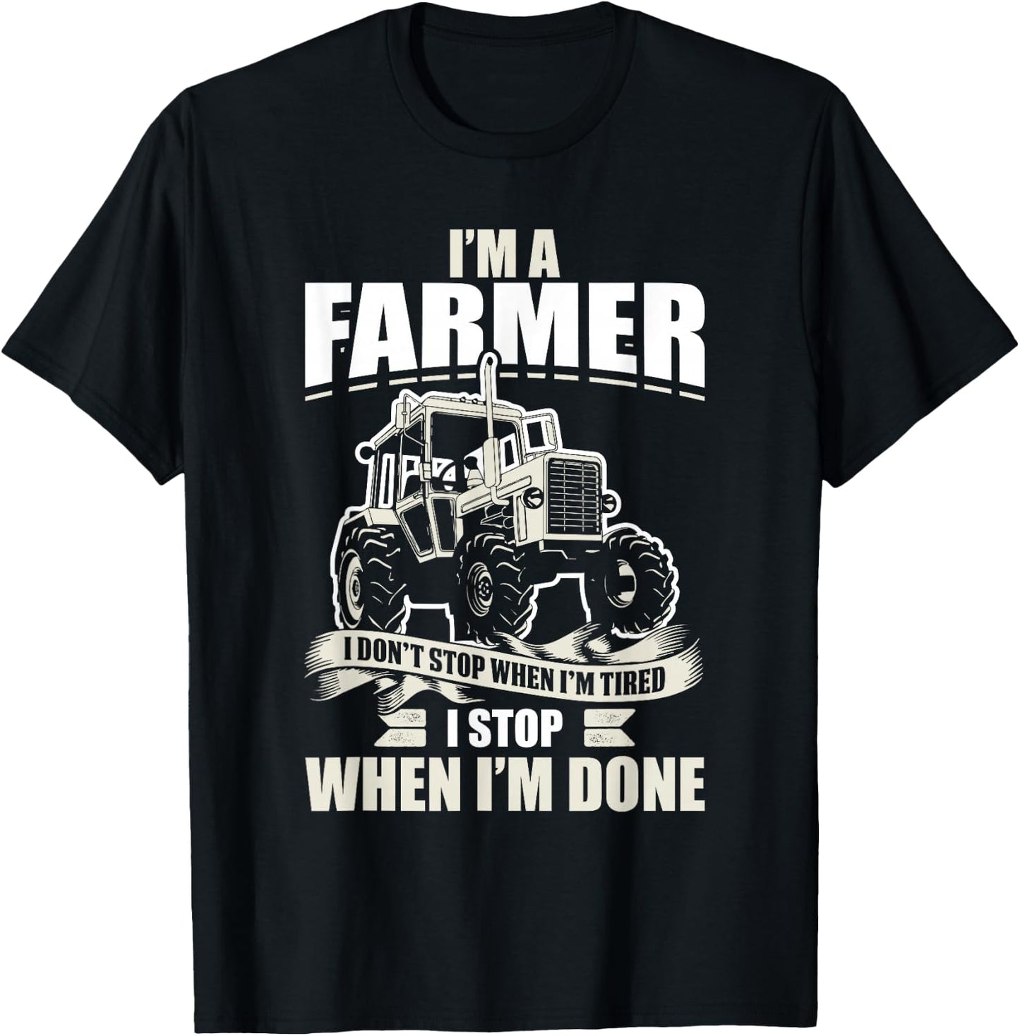 I Don't Stop When I'm Done Farming - Vintage Farmer Tractor T-Shirt - T-Shirt | Black