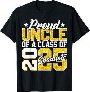 Proud Uncle Of A Class 2025 Graduate Senior Graduation Gift T-Shirt - T-Shirt | Black