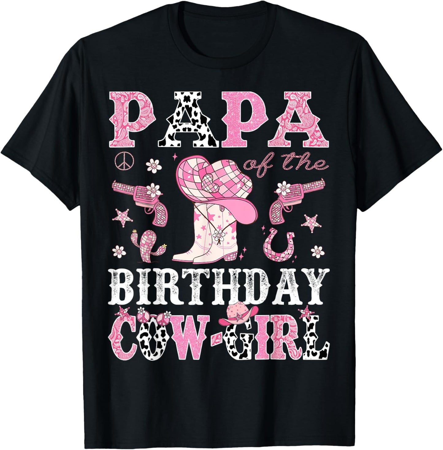 Papa Of The Birthday CowGirl Pink Disco Rodeo Western T-Shirt - T-Shirt | Black