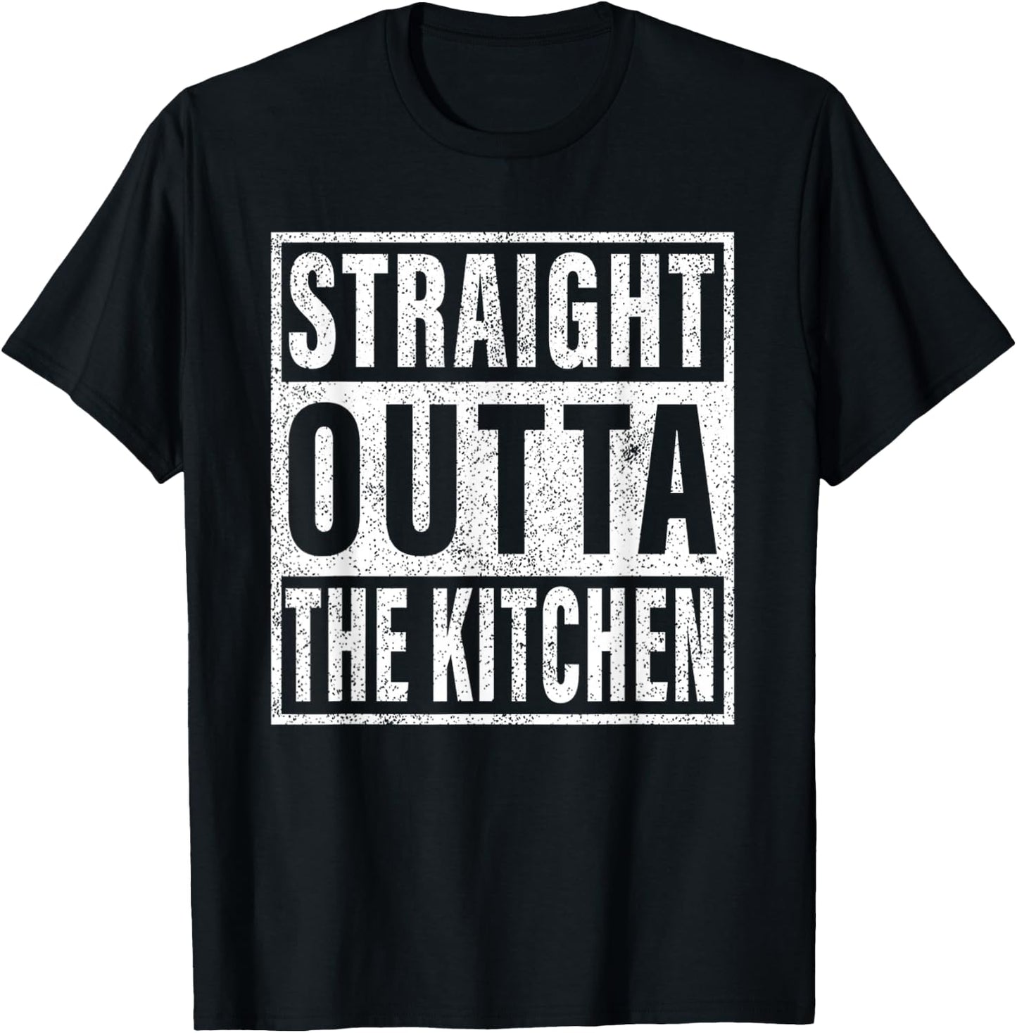 Straight Outta The Kitchen T shirt T-Shirt - T-Shirt | Black