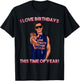 I Love Birthdays This Time of Year Funny Pauly D Birthday T-Shirt - T-Shirt | Black