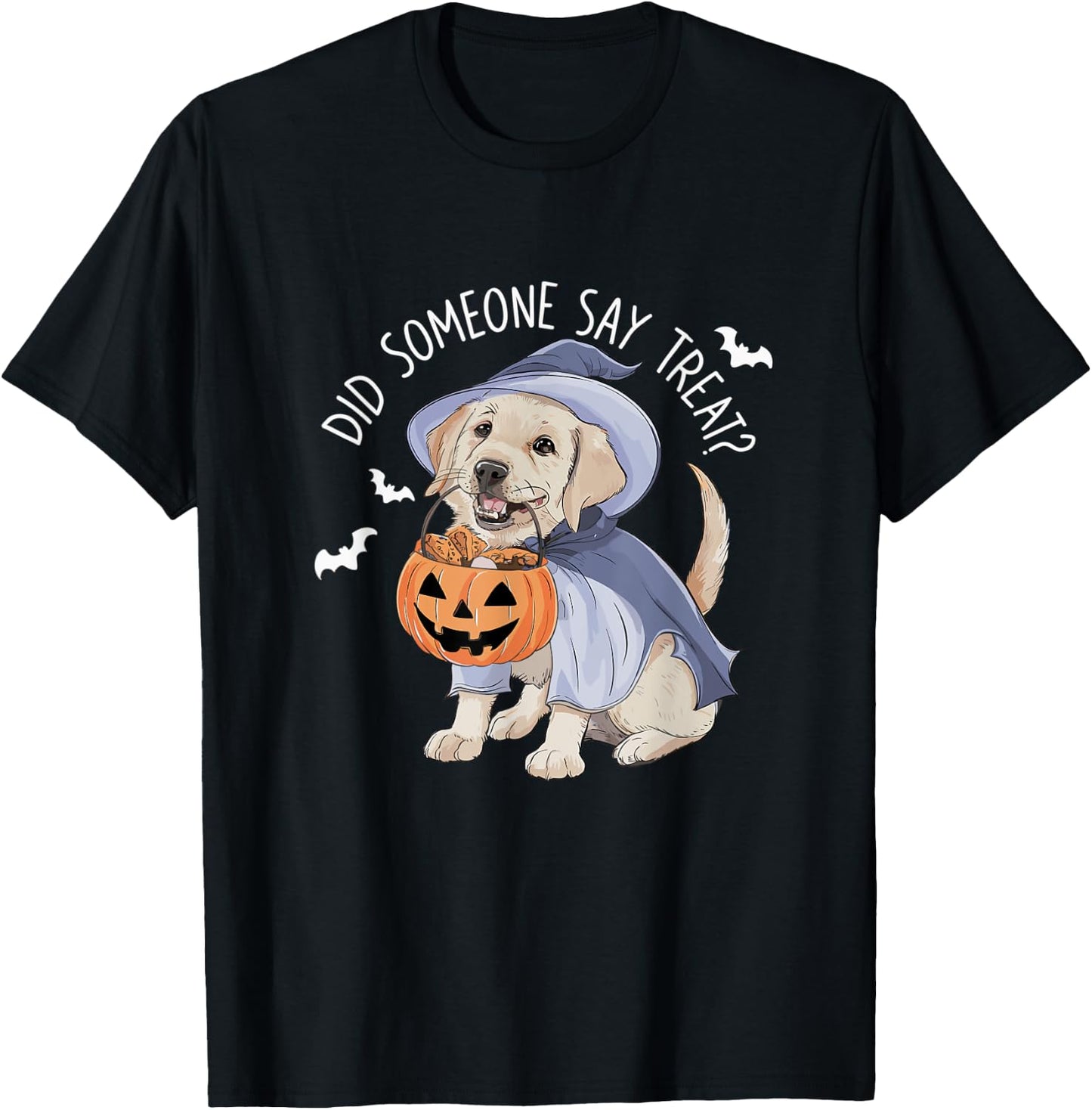 Did Someone Say Treat? Halloween Labrador Dog Men Women Kids T-Shirt - T-Shirt | Black