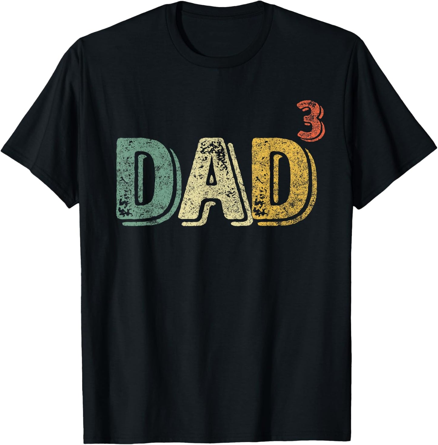 Dad Cubed Shirt Dad Of Three Quote Funny Christmas Gift T-Shirt - T-Shirt | Black