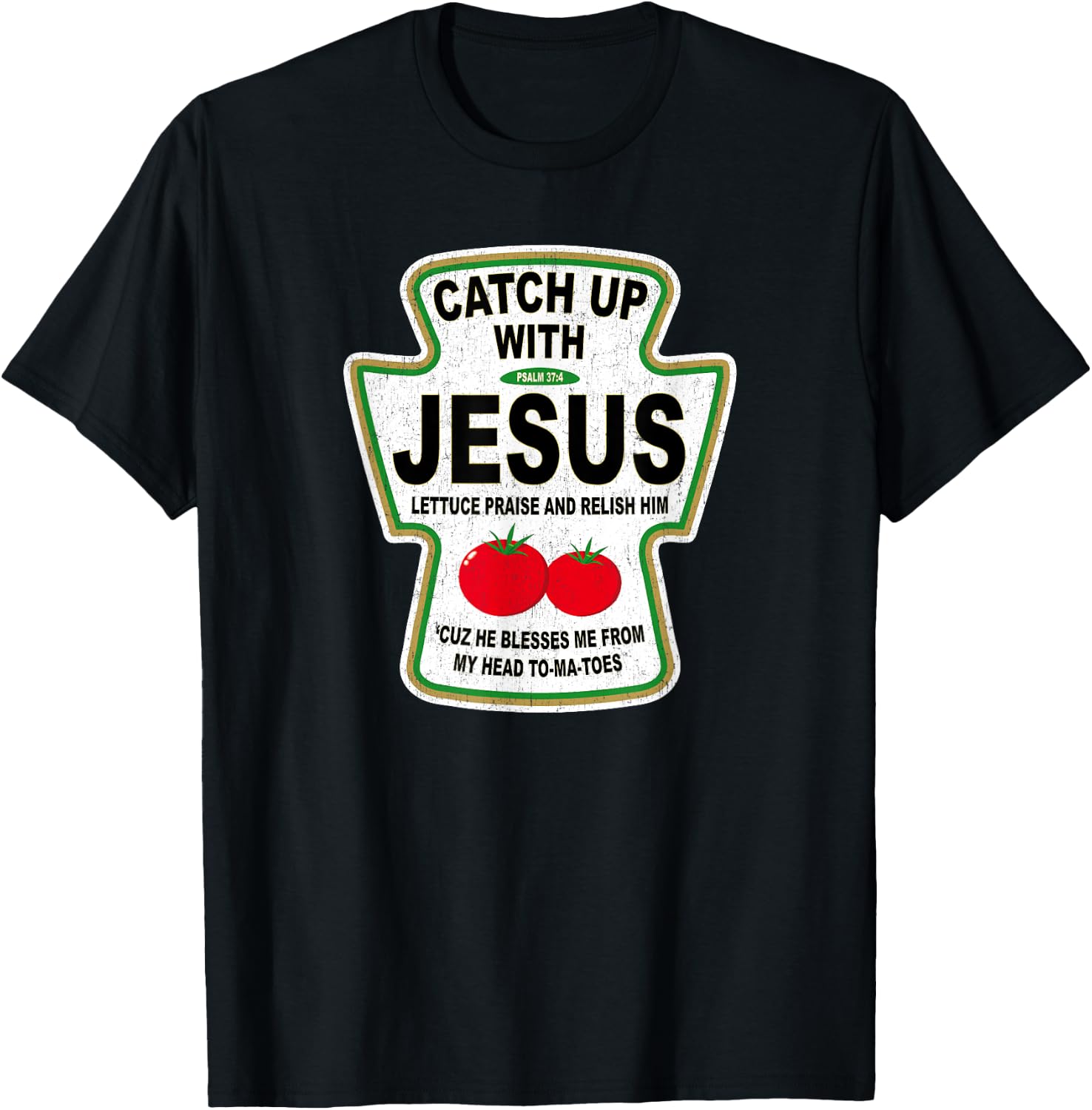 Grunge Christian Catch Up With Jesus Ketchup T-Shirt - T-Shirt | Black