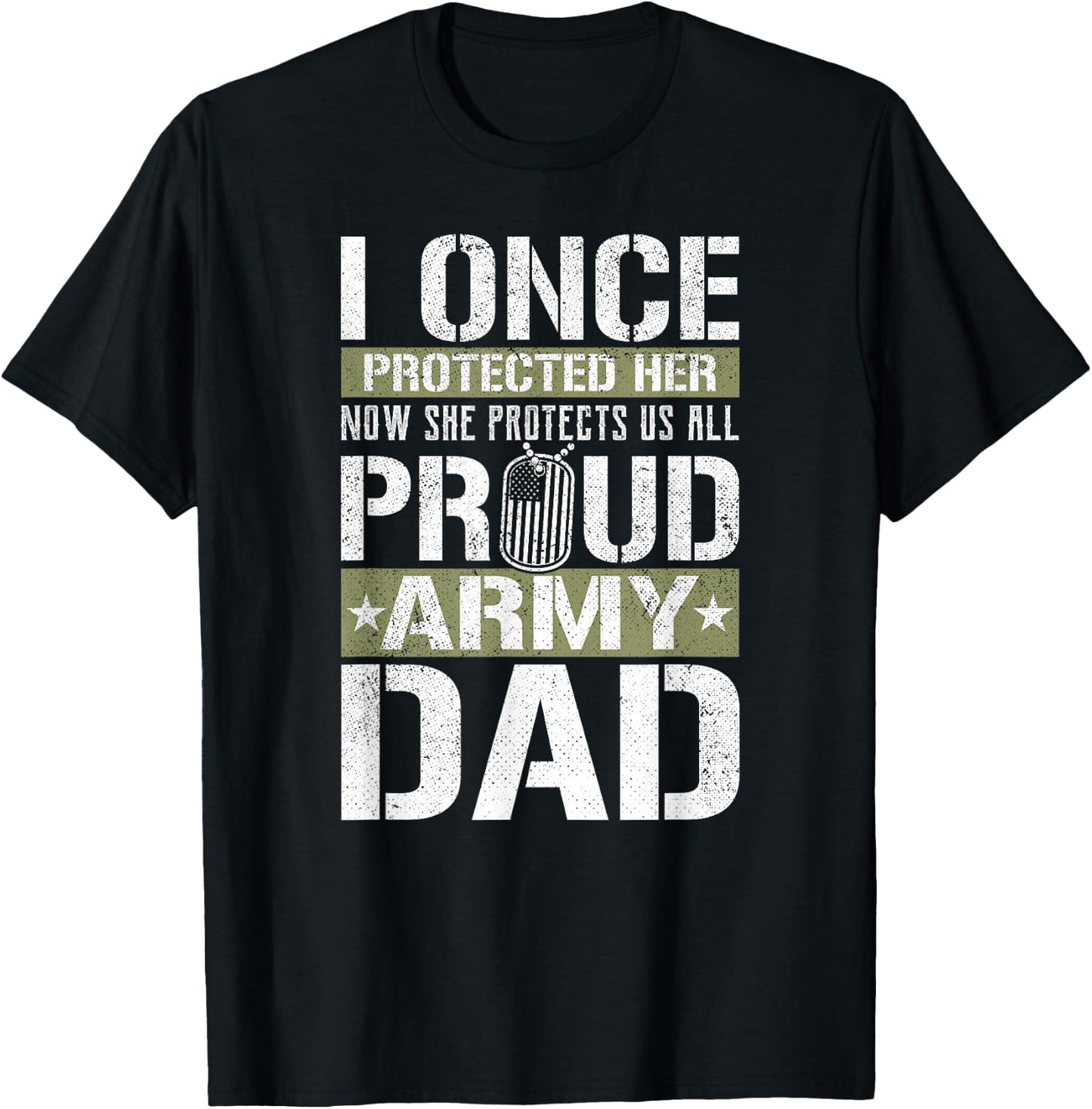 Proud Army Dad Support Military Daughter T-Shirt - T-Shirt | Black