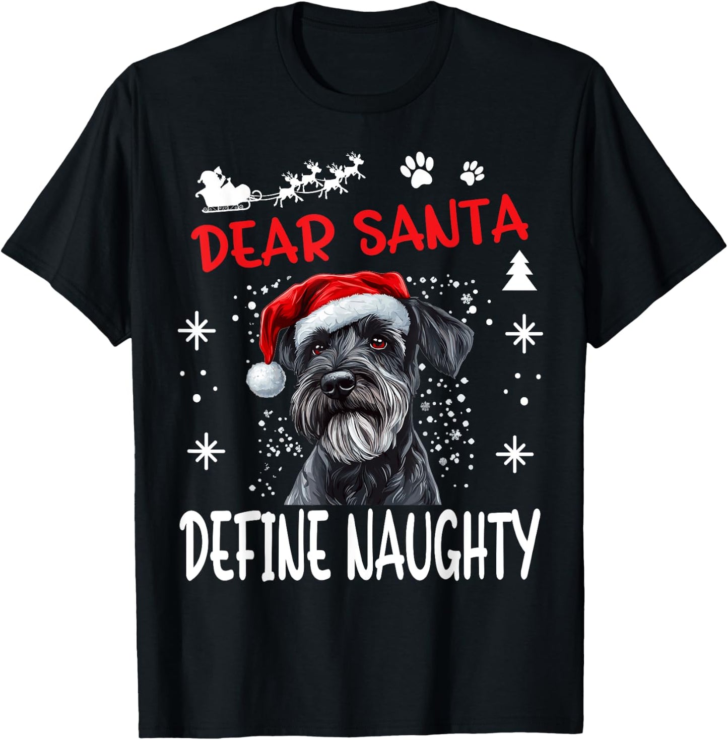 Cute Standard Schnauzer Dog Christmas Dear Santa Define T-Shirt - T-Shirt | Black
