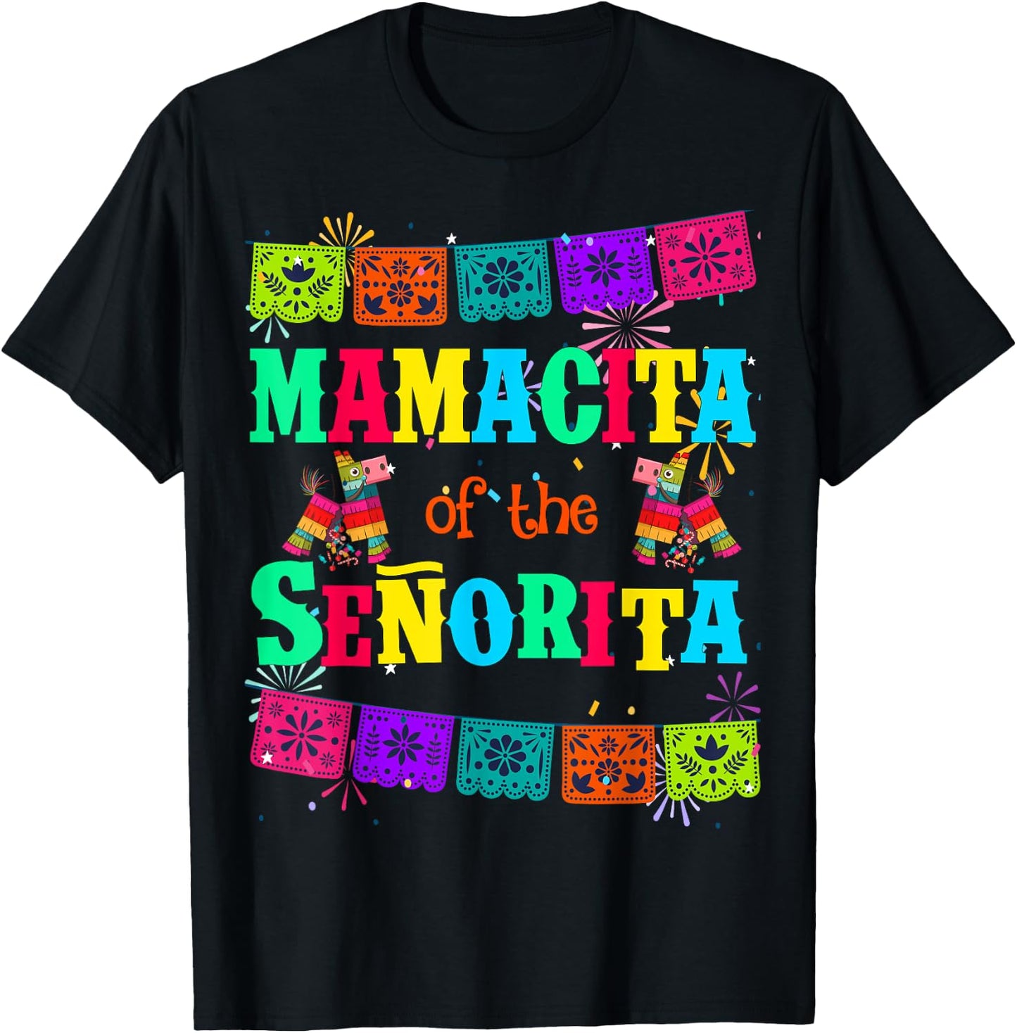 Let's Fiesta Mamacita of the Senorita Mexican Birthday T-Shirt - T-Shirt | Black
