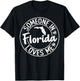 Retro Distressed Funny Someone in Florida Loves Me T-Shirt - T-Shirt | Black