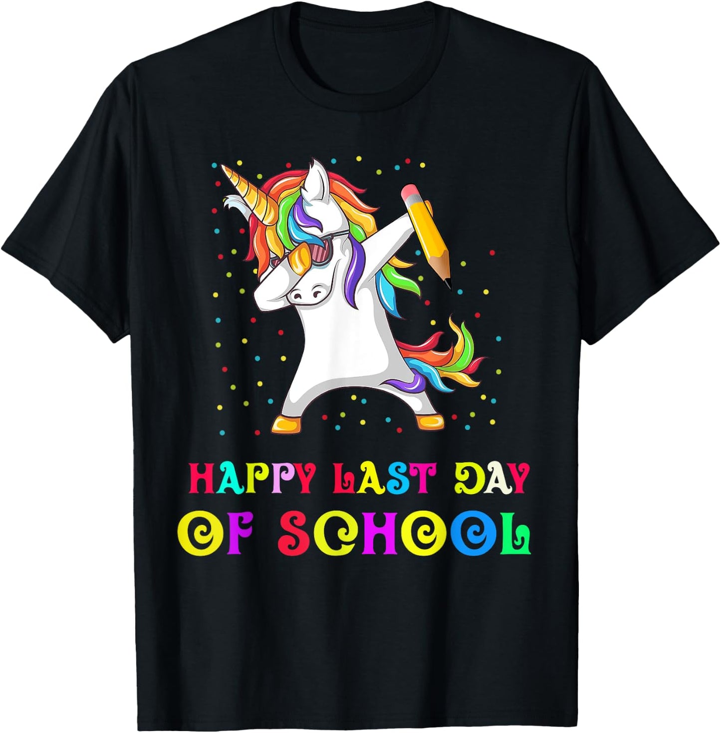 Happy Last Day Of School Teacher Student Unicorn Women Girls Kids T-Shirt - T-Shirt | Black