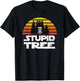 Disc Golf Shirts Stupid Tree Frisbee Golf T Shirt T-Shirt - T-Shirt | Black