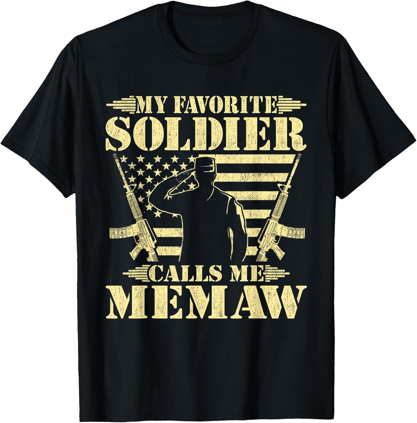 My Favorite Soldier Calls Me Memaw - Proud Military Grandma T-Shirt - T-Shirt | Black