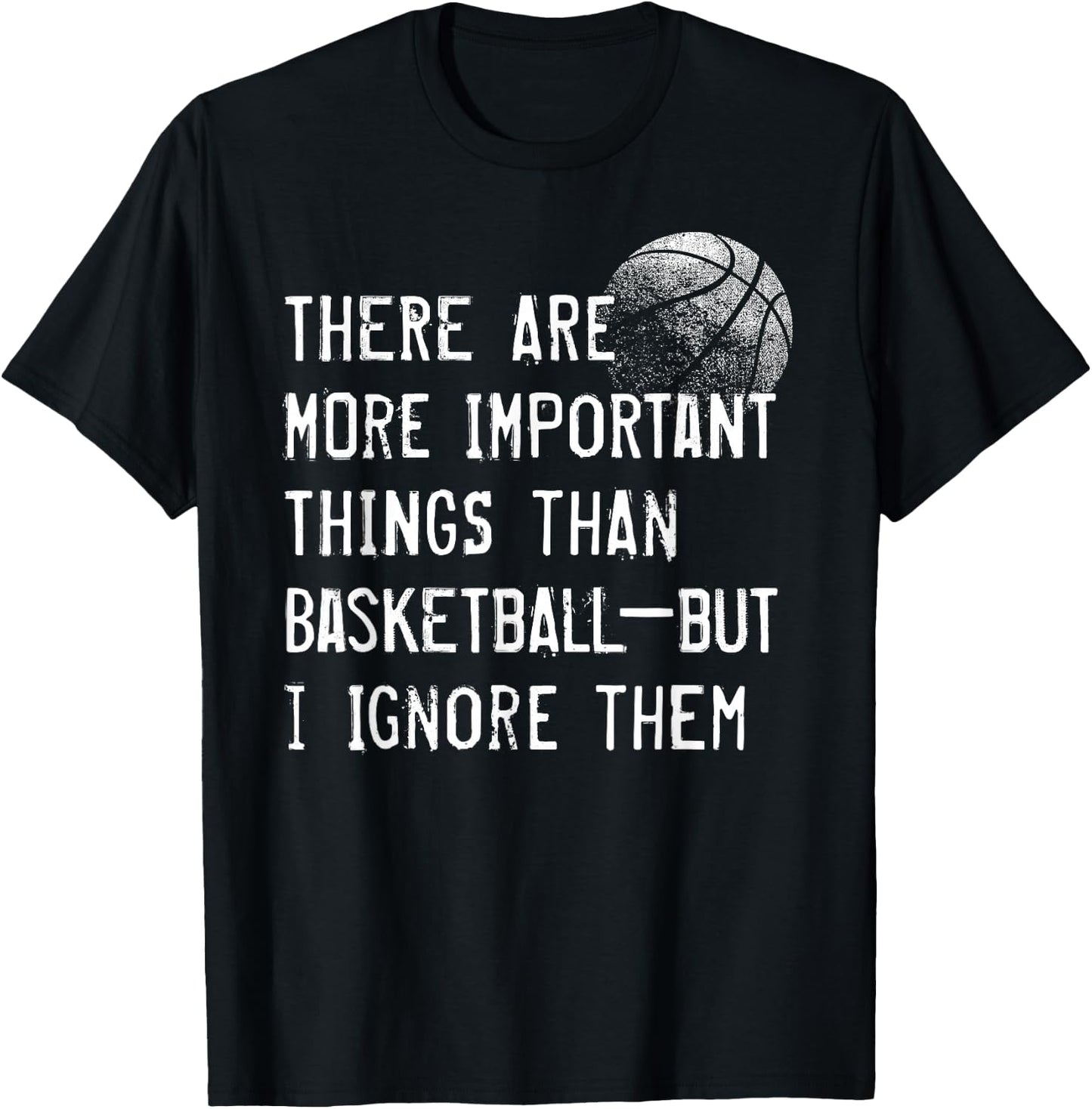 Funny Basketball Shirts , Women, Girls & Boys T-Shirt - T-Shirt | Black