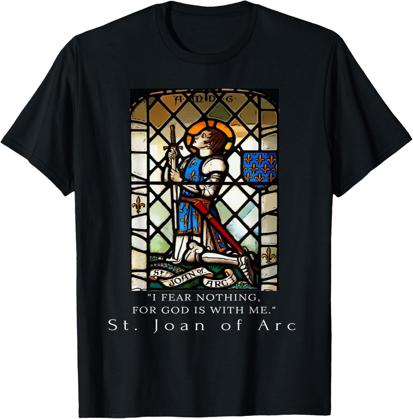 St. Joan of Arc I fear nothing for God is with me T-Shirt - T-Shirt | Black