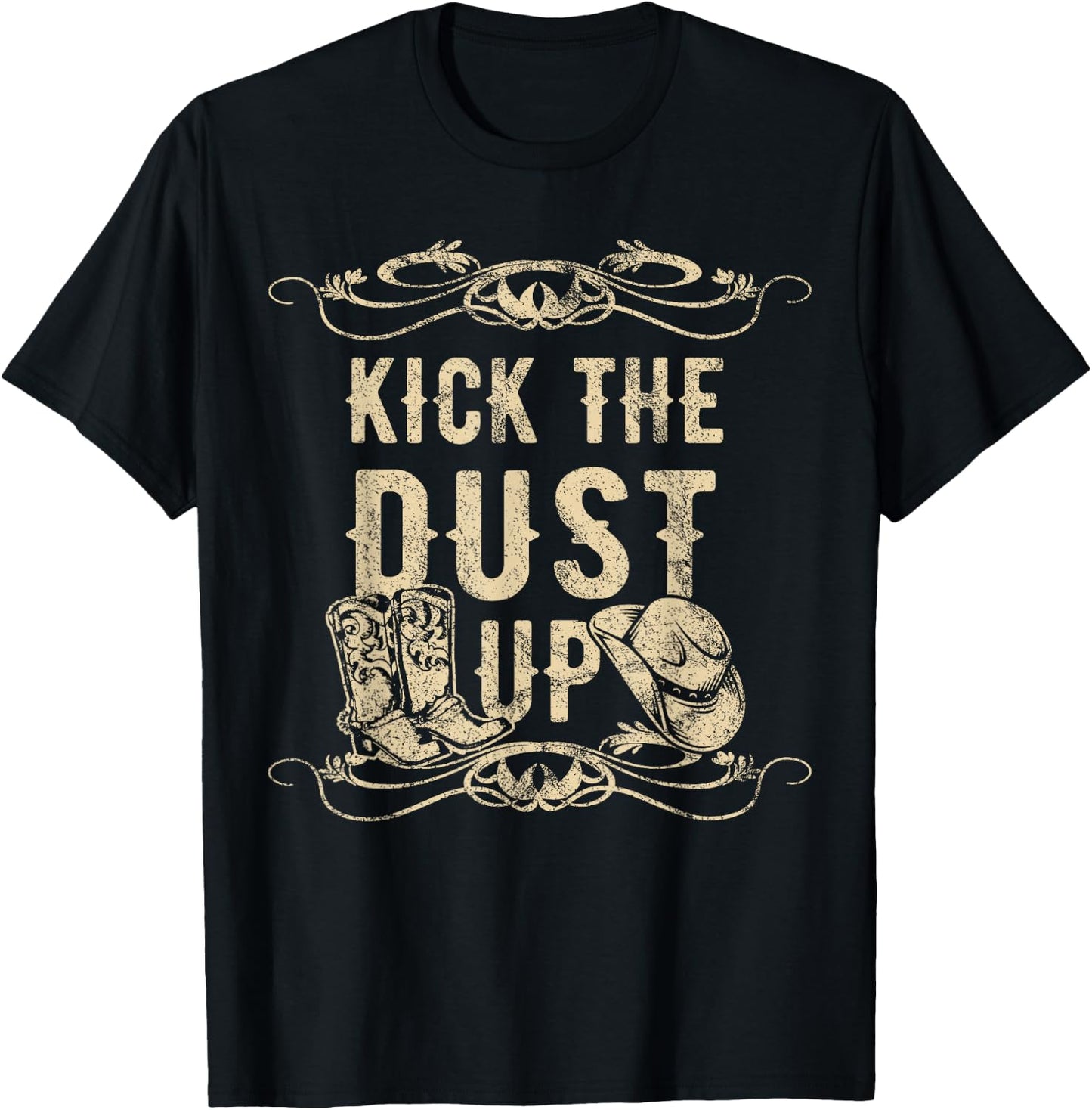 Kick The Dust Up Shirt Country Vintage for Dancers T-Shirt - T-Shirt | Black