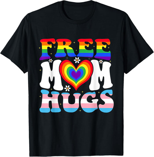 Free Mom Hugs Pride Mom LGBTQ Heart Rainbow Transgender Flag T-Shirt - T-Shirt | Black