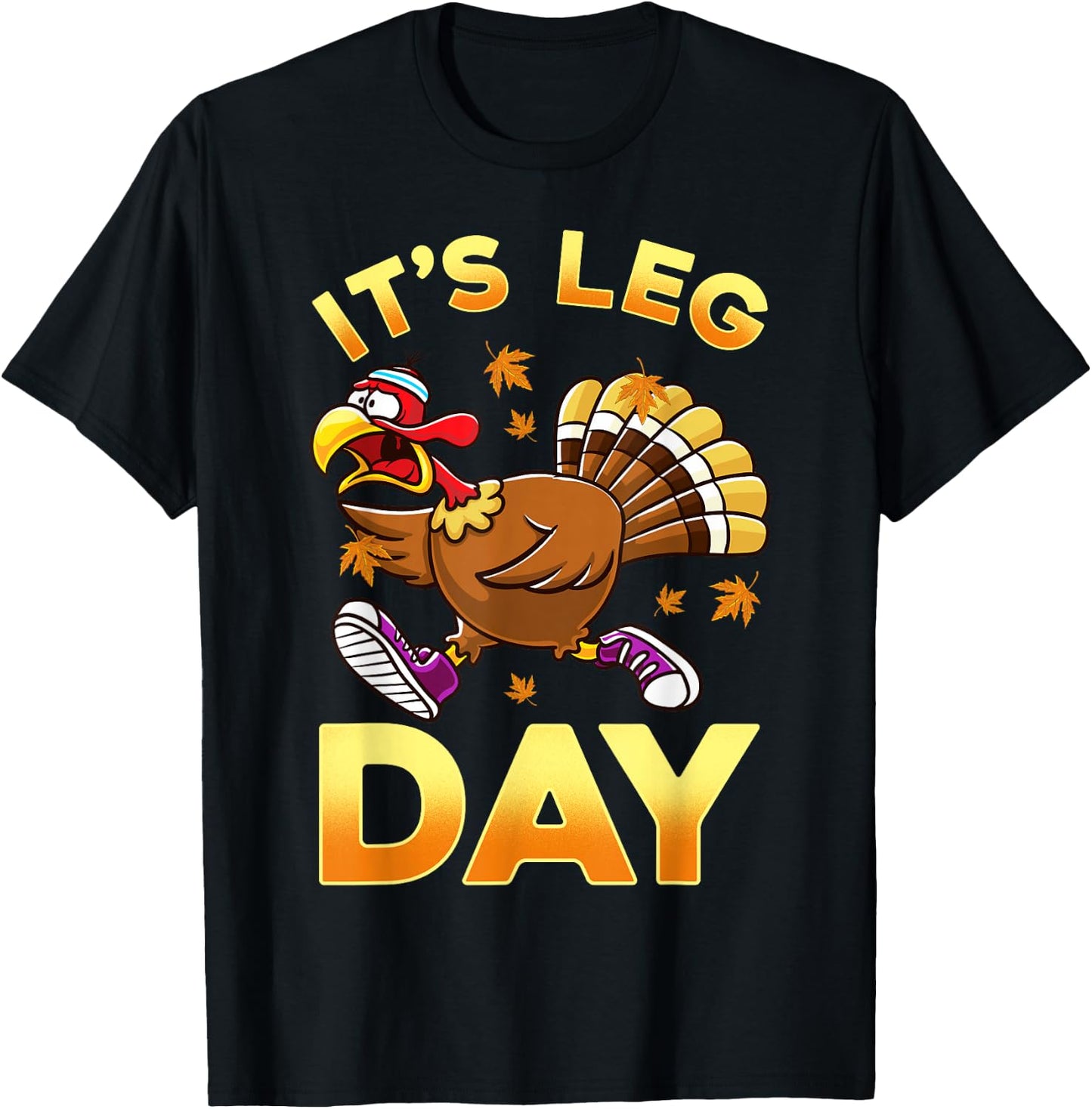 Cute Thanksgiving Design Co. It's Leg Day Funny Exercise Workout Thanksgiving Turkey T-Shirt - T-Shirt | Black