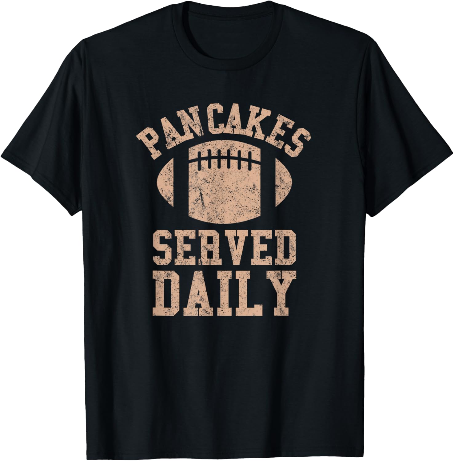 Pancakes Served Daily Shirt Offensive Lineman Gifts T-Shirt - T-Shirt | Black