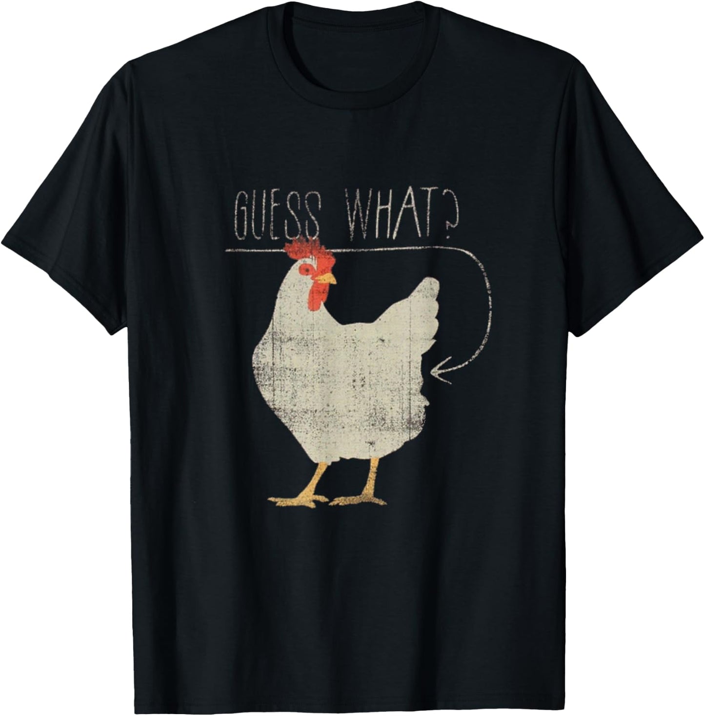 Guess What? Chicken Butt Graphic T-Shirt - T-Shirt | Black